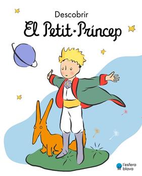 DESCOBRIR EL PETIT PRINCEP | 9788419472199 | DE SAINT-EXUPERY, ANTOINE