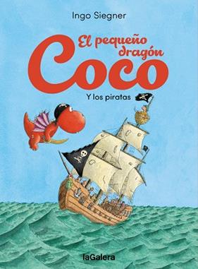 PEQUEÑO DRAGON COCO Y LOS PIRATAS, EL | 9788424676759 | SIEGNER, INGO