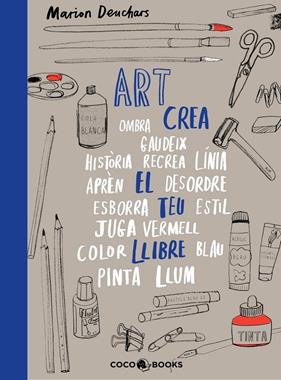 ART CREA EL TEU LLIBRE  REF CC1907 | 9788494913686 | DEUCHARS, MARION