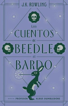CUENTOS DE BEEDLE EL BARDO, LOS | 9788498387933 | ROWLING, J. K.