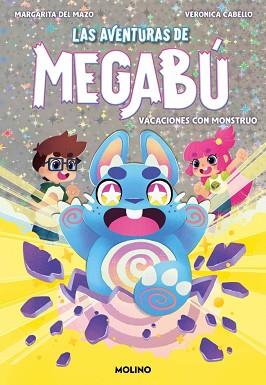 VACACIONES CON MONSTRUO,  LAS AVENTURAS DE MEGABU | 9788427247994 | DEL MAZO, MARGARITA
