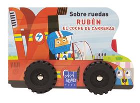 SOBRE RUEDAS  RUBEN EL COCHE DE CARRERAS | 9788408313823 | YOYO