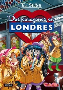 DOS CORAZONES EN LONDRES | 9788408180449 | STILTON, TEA
