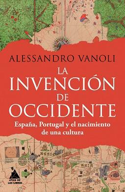 INVENCION DE OCCIDENTE, LA | 9788419703842 | VANOLI, ALESSANDRO