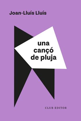 UNA CANÇO DE PLUJA | 9788473294638 | LLUIS, JOAN-LLUIS