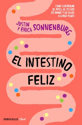 INTESTINO FELIZ, EL | 9788466337823 | SONNENBURG, JUSTIN / SONNENBURG, ERICA