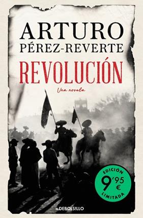 REVOLUCION (CAMPAÑA EDICIÓN LIMITADA) | 9788466380454 | PEREZ-REVERTE, ARTURO