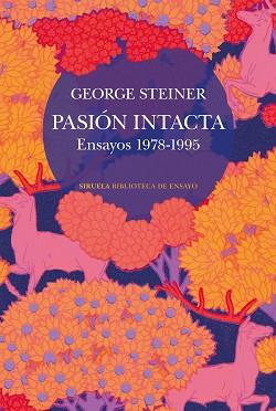 PASION INTACTA | 9788410415911 | STEINER, GEORGE