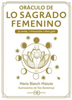 ORCULO DE LO SAGRADO FEMENINO | 9788419510334 | BLANCH MATUTE, MARIA AGUSTINA