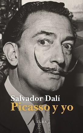 PICASSO Y YO | 9791399013443 | DALI, SALVADOR