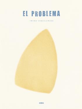 PROBLEMA, EL (REF MTM MT724) | 9788417165000 | CHMIELEWSKA, IWONA
