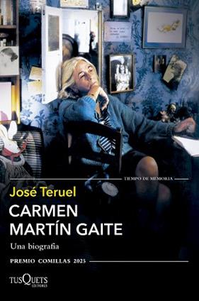 CARMEN MARTIN GAITE | 9788411075909 | TERUEL, JOSE