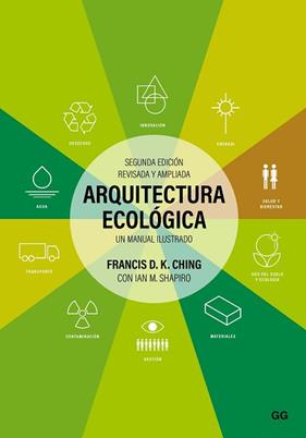 ARQUITECTURA ECOLÓGICA | 9788425234040 | CHING, FRANCIS D.K / SHAPIRO, IAN M
