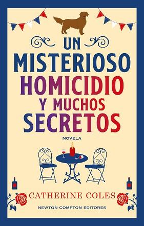 UN MISTERIOSO HOMICIDIO Y MUCHOS SECRETOS | 9788410359949 | COLES, CATHERINE