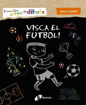 MEU LLIBRE MAGIC DE DIBUIX VISCA EL FUTBOL, EL | 9788499069005 | VARIOS AUTORES