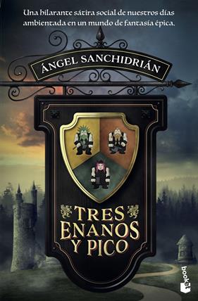TRES ENANOS Y PICO | 9788408205548 | SANCHIDRIAN, ANGEL 