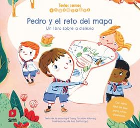 PEDRO Y EL RETO DEL MAPA (DISLEXIA) | 9788413185590 | PACKIAM ALLOWAY, TRACY