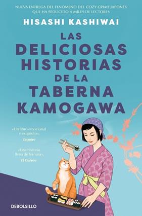 DELICIOSAS HISTORIAS DE LA TABERNA KAMOGAWA, LAS(TABERNA KAMOGAWA 2) | 9788466390897 | KASHIWAI, HISASHI