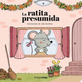 RATITA PRESUMIDA, LA    CUENTO CON MECANISMOS | 9788408316633 | SAMBA, GINA/QUINTANA, JULIA