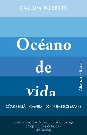 OCEANO DE VIDA | 9788491811152 | ROBERTS, CALLUM