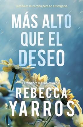 MAS ALTO QUE EL DESEO (VUELO Y GLORIA 2) | 9788410298453 | YARROS, REBECCA