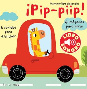 PIP  PIIP  MI PRIMER LIBRO DE SONIDOS | 9788408070863 | BILLET, MARION