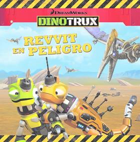 REVVIT EN PELIGRO  DINOTRUX  PRIMERAS LECTURAS  | 9788448846459