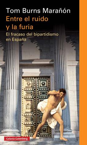 ENTRE EL RUIDO Y LA FURIA | 9788417088026 | BURNS MARAÑON, TOM