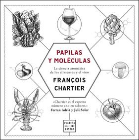 PAPILAS Y MOLECULAS  EDICION TAPA BLANDA | 9788408293941 | CHARTIER, FRANÇOIS