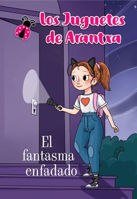 FANTASMA ENFADADO, EL  (LOS JUGUETES DE ARANTXA) | 9788448855406 | PARREÑO, ARANTXA