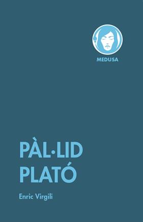 PAL·LID PLATO | 9788419202130 | VIRGILI, ENRIC