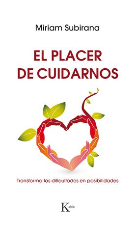 PLACER DE CUIDARNOS, EL  | 9788499886220 | SUBIRANA VILANOVA, MIRIAM