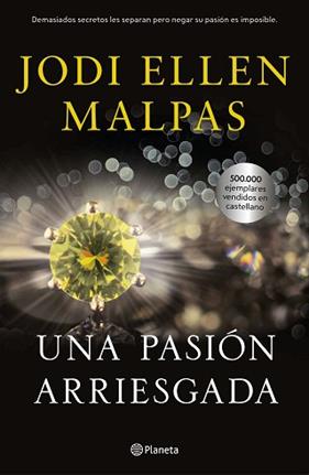 PASION ARRIESGADA, UNA | 9788408230045 | MALPAS, JODI ELLEN