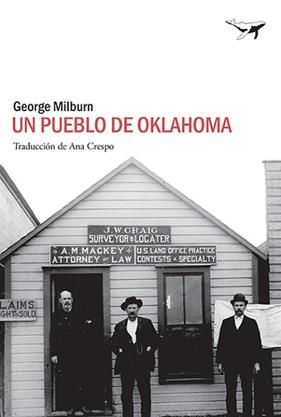 PUEBLO DE OKLAHOMA, UN  | 9788494680922 | MILBURN, GEORGE