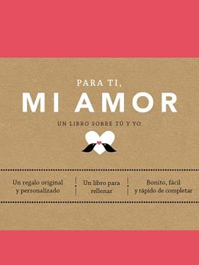 PARA TI, MI AMOR | 9788401027437 | VAN VLIET, ELMA
