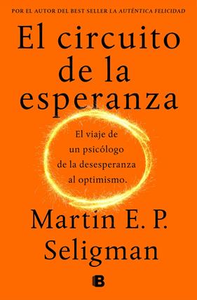 CIRCUITO DE LA ESPERANZA, EL  | 9788466664226 | SELIGMAN, MARTIN E. P.