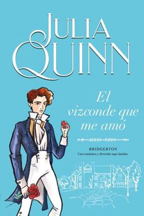 VIZCONDE QUE ME AMO, EL   (BRIDGERTON 2) | 9788416327829 | QUINN, JULIA