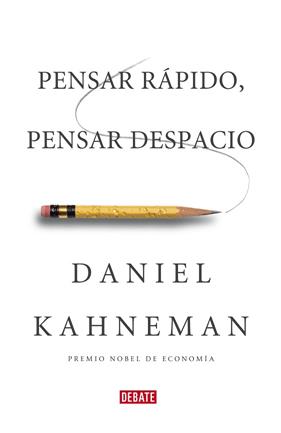 PENSAR RAPIDO, PENSAR DESPACIO | 9788483068618 | KAHNEMAN, DANIEL