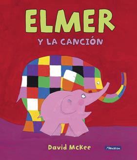 ELMER Y LA CANCION (ELMER ALBUM ILUSTRADO) | 9788448849412 | MCKEE, DAVID 