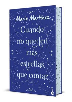 CUANDO NO QUEDEN MAS ESTRELLAS QUE CONTAR EDICION ESPECIAL CON CANTOS DECORADOS | 9788408327042 | MARTINEZ, MARIA