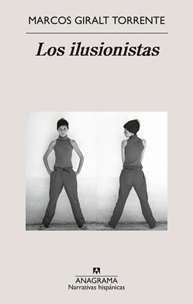 ILUSIONISTAS, LOS | 9788433929952 | GIRALT TORRENTE, MARCOS