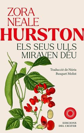 SEUS ULLS MIRAVEN DEU, ELS | 9788412828665 | HURSTON, ZORA NEALE