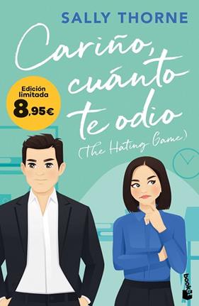 CARIÑO, CUANTO TE ODIO (THE HATING GAME) | 9788467078077 | THORNE, SALLY