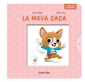LA MEVA CACA LLIBRE AMB MECANISMES | 9788413899718 | SAMBA, GINA / BIEL, MARTA