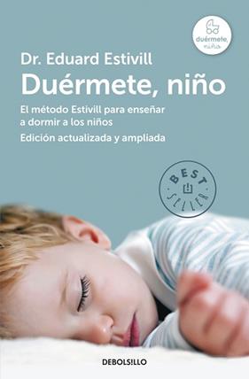 DUERMETE, NIÑO (EDICION ACTUALIZADA Y AMPLIADA) | 9788490328620 | ESTIVILL,EDUARD