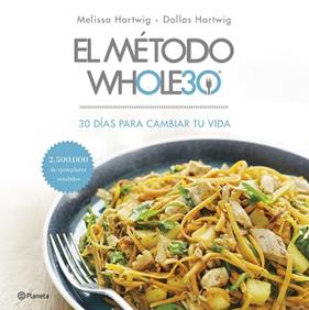 METODO WHOLE30, EL | 9788408201519 | HARTWIG, MELISSA / HARTWIG, DALLAS