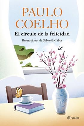CIRCULO DE LA FELICIDAD, EL | 9788408324539 | COELHO, PAULO
