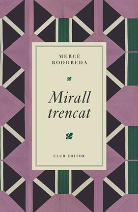 MIRALL TRENCAT | 9788473295024 | RODOREDA, MERCE