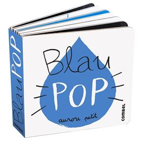 BLAU POP | 9788411582339 | PETIT, AURORE