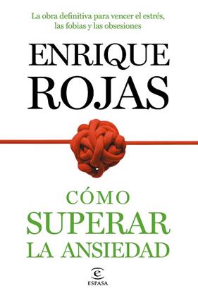 COMO SUPERAR LA ANSIEDAD | 9788499984490 | ROJAS, ENRIQUE